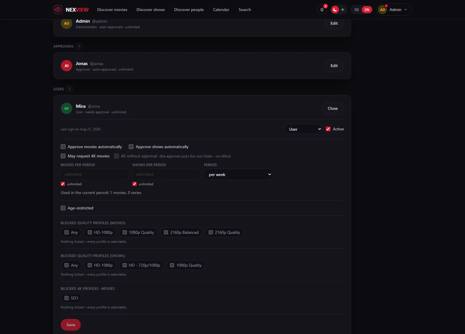 Screenshot: a user account's settings with automatic approval, quotas per period and blocked quality profiles